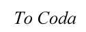 toCoda